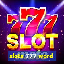 slots 777 word